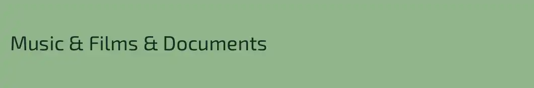 Music & Films & Documents